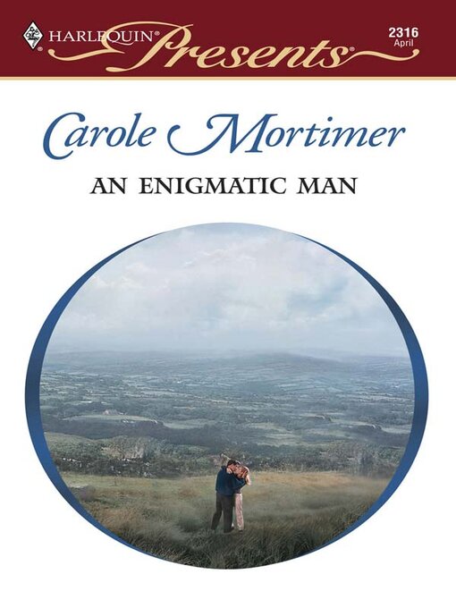 Title details for Enigmatic Man by Carole Mortimer - Available